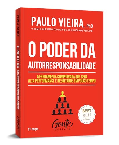 O poder da autorresponsabilidade: A ferramenta comprovada que gera alta performance e resultados em pouco tempo