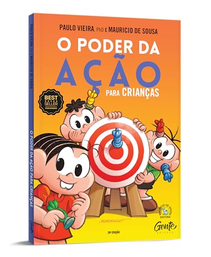 O poder da ação para crianças: Como aprender sobre autorresponsabilidade e preparar seus filhos para uma vida feliz e completa