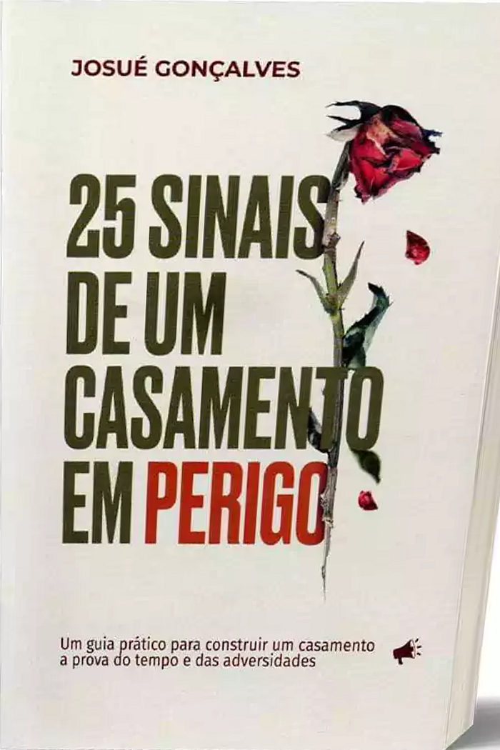 25 Sinais de um Casamento em Perigo